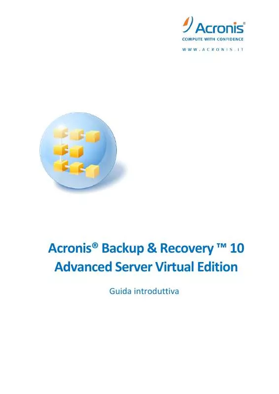 Mode d'emploi ACRONIS ACRONIS BACKUP AND RECOVERY 10 ADVANCED SERVER VIRTUAL EDITION