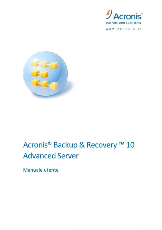 Mode d'emploi ACRONIS BACKUP AND RECOVERY 10 ADVANCED SERVER