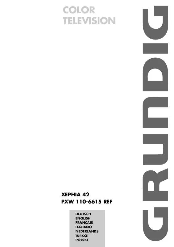 Mode d'emploi GRUNDIG XEPHIA 42 PXW 110-6615 REF