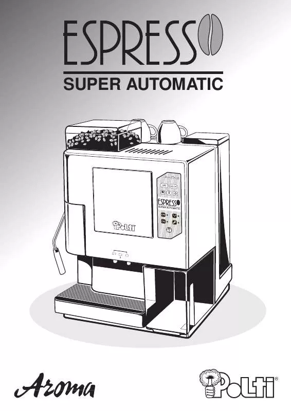 Mode d'emploi POLTI ESPRESSO SUPER AUTOMATIC